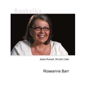 Roseanne Barr Ronald Cohn Jesse Russell  Books