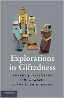 Explorations in Giftedness Robert J. Sternberg