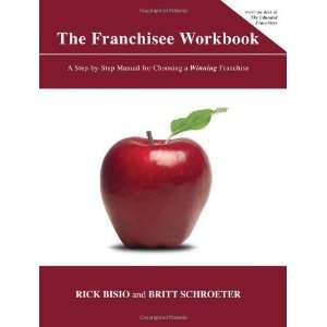 The Franchisee Workbook [Paperback] Rick Bisio Books