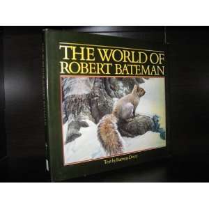  The World of Robert Bateman Ramsay Derry Books