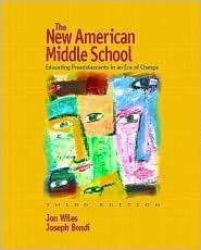New American Middle School Educating Preadolescents in an Era of 