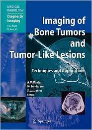 Imaging of Bone Tumors and Tumor Like Lesions Techniques and 