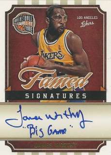   of Fame Famed Signatures #51 James Worthy Auto Inscription /249  
