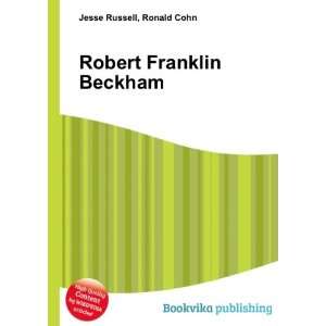  Robert Franklin Beckham Ronald Cohn Jesse Russell Books
