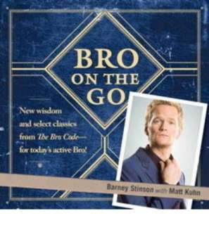 BRO ON THE GO Barney Stinson How I Met Your Mother BOOK Gallery