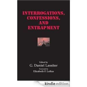   , Confessions, and Entrapment 20 (Perspectives in Law & Psychology