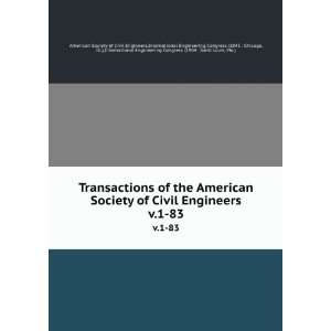 Society of Civil Engineers. v.1 83 International Engineering Congress 