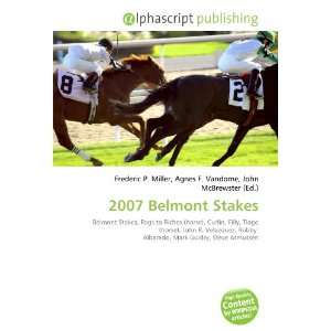  2007 Belmont Stakes (9786132698926) Books