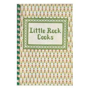  Little Rock Cooks Junior League of Little Rock Books
