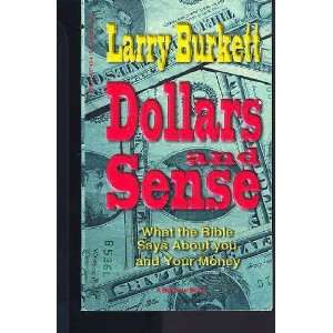    What the Bible Says About You and Your Money Larry Burkett Books