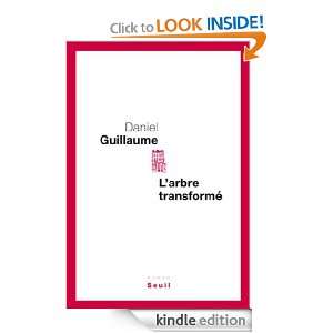 Arbre transformé (CADRE ROUGE) (French Edition) Daniel Guillaume 