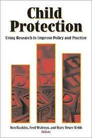 Child Protection Using Research to Improve Policy and Practice 