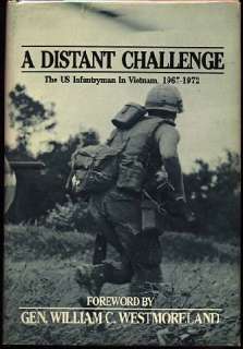Military History Book A DISTANT CHALLENGE U.S. INFANTRYMEN IN 