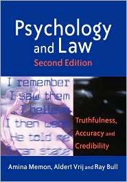 Psychology and Law Truthfulness, Accuracy and Credibility 