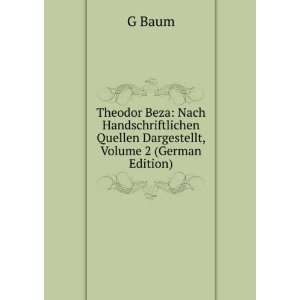  Theodor Beza Nach Handschriftlichen Quellen Dargestellt 