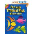 Fun with Tropical Fish Stencils (Dover Stencils) Paperback by Sue 