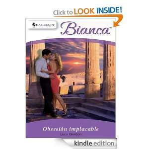 Obsesion implacable (Harlequin Bianca) (Spanish Edition) LUCY GORDON 