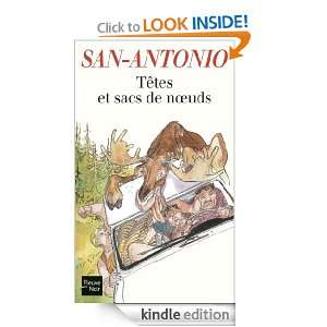 Têtes et sacs de noeuds (San Antonio) (French Edition) SAN ANTONIO 