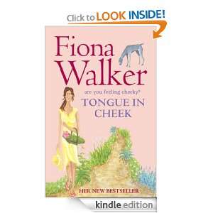 Tongue in Cheek Fiona Walker  Kindle Store