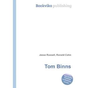  Tom Binns Ronald Cohn Jesse Russell Books