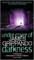 Under Cover of Darkness James Grippando