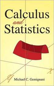 Calculus and Statistics, (0486449939), Michael C. Gemignani, Textbooks 