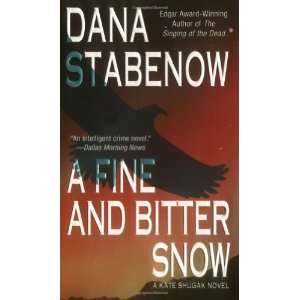  A Fine and Bitter Snow A Kate Shugak Novel (Kate Shugak 