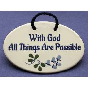   sayings and quotes about God. Made by Mountain Meadows in the USA