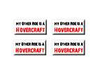 My Other Ride Vehicle Car Is A Hovercraft 3D Domed Set of 4 Stickers