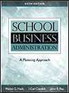 School Business Administration A Planning Approach, (0205273548 