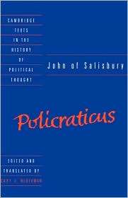 John of Salisbury Policraticus, (0521363993), John of Salisbury 