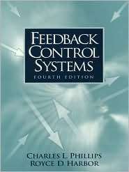 Feedback Control Systems, (0139490906), Charles L. Phillips, Textbooks 