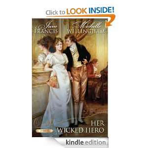 Mills & Boon  Her Wicked Hero/The Unconventional Maiden/Seduced By 