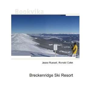  Breckenridge Ski Resort Ronald Cohn Jesse Russell Books