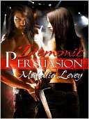 Demonic Persuasion Mahalia Levey