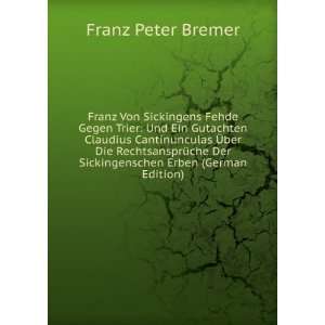   Der Sickingenschen Erben (German Edition) Franz Peter Bremer Books