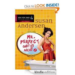 Mr. Perfect gibt es nicht (German Edition) Susan Andersen, Katja 
