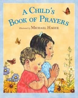   A Childs Book of Prayers by Michael Hague, Square 