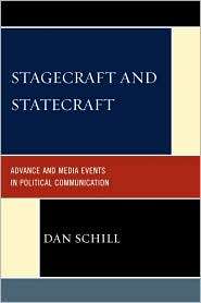 Stagecraft And Statecraft, (0739128620), Dan Schill, Textbooks 