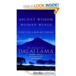 Ancient Wisdom; Modern World HH Dalai Lama  Kindle Store