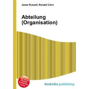  Abteilung (Organisation) Ronald Cohn Jesse Russell Books