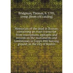   of Boston Thomas, b. 1795, comp. [from old catalog] Bridgman Books