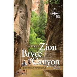   to Zion and Bryce Canyon (True North) [Hardcover] Mike Oard Books