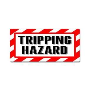  Tripping Hazard Sign   Alert Warning   Window Business 