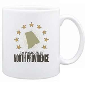  New  I Am Famous In North Providence  Rhode Island Mug 