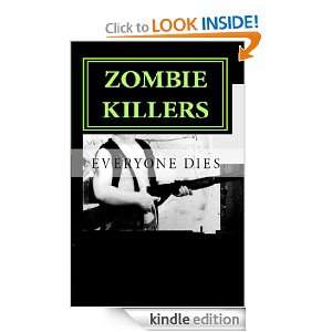 ZOMBIE KILLERs Everyone Dies Dan Callahan  Kindle Store