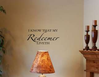   KNOW MY REDEEMER Vinyl wall lettering sayings words decals art  