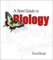 Brief Guide to Biology, (013185965X), David Krogh, Textbooks 
