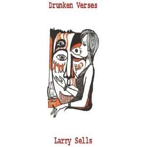  Drunken Verses (9781411604582) Larry Sells Books