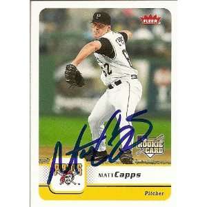  Matt Capps Signed Pittsburgh Pirates 2006 Fleer Card 
